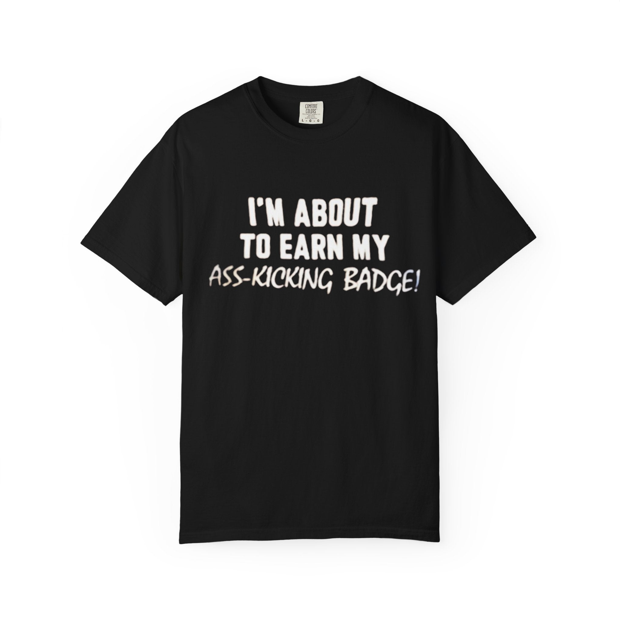 Ass Kicking T-shirt
