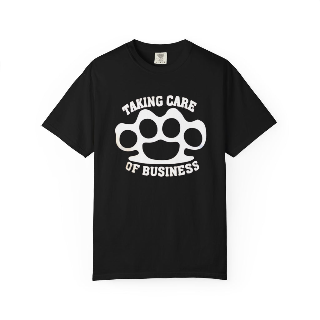Taking Care of Business T-shirt