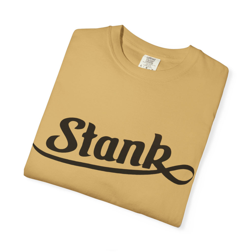 Stank T-Shirt