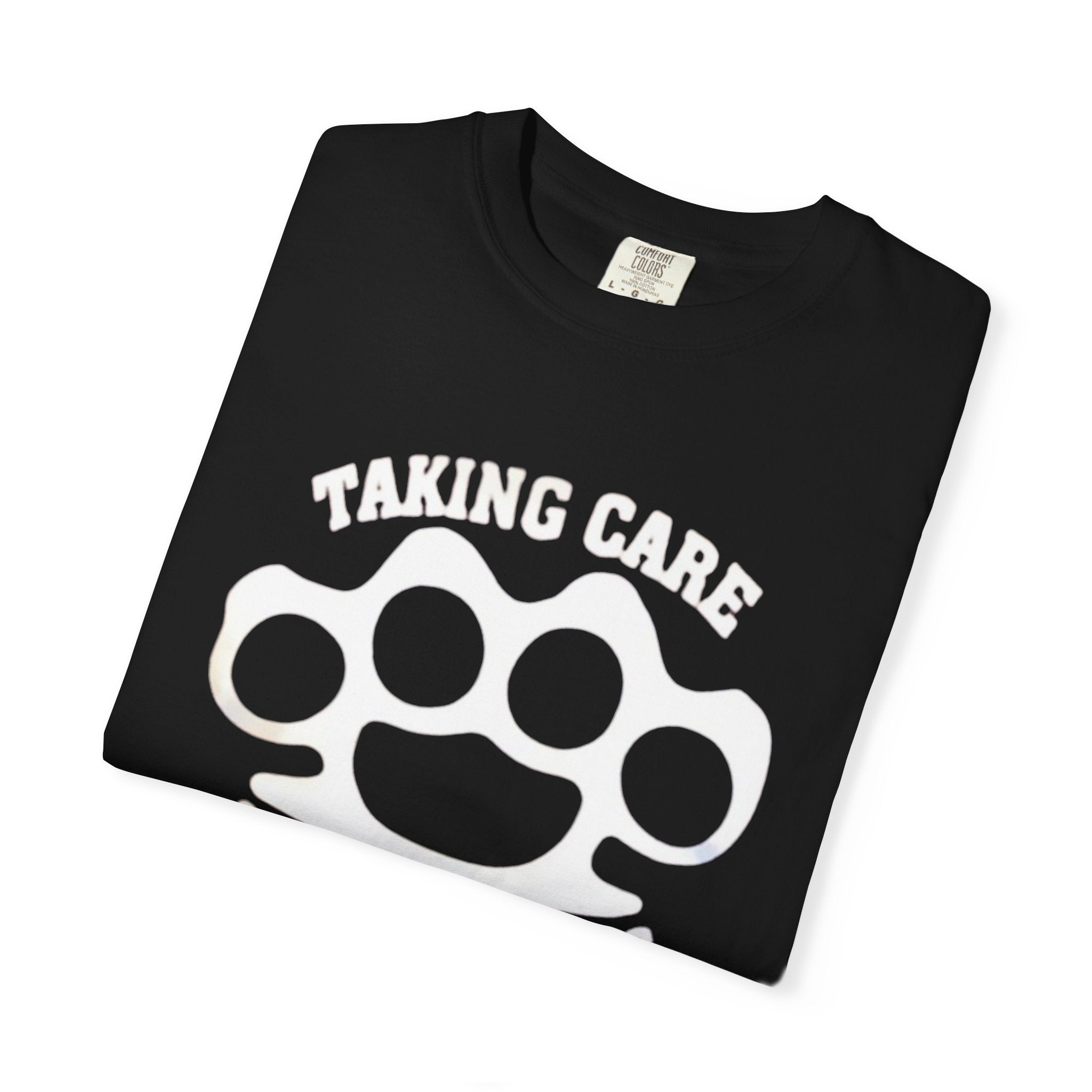 Taking Care of Business T-shirt